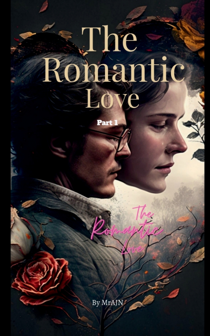 The Romantic love
