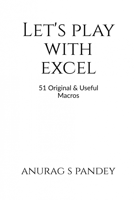 Let’s Play with Excel