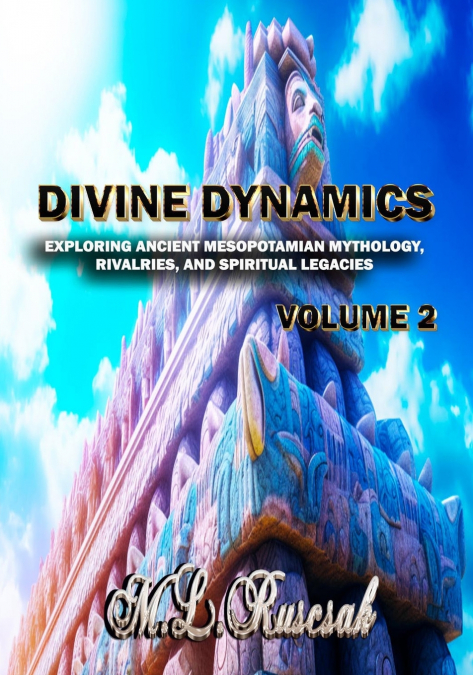 Divine Dynamics