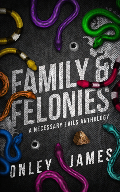 Family & Felonies