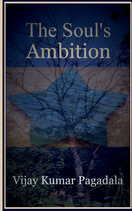 The Soul’s Ambition