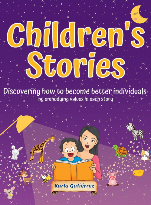 Children’s Stories - Discovering how to become better individuals