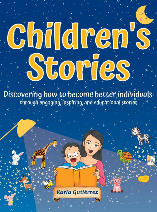 Children’s Stories - Discovering how to become better individuals