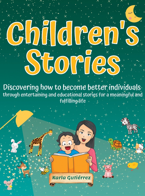 Children’s Stories - Discovering how to become better individuals