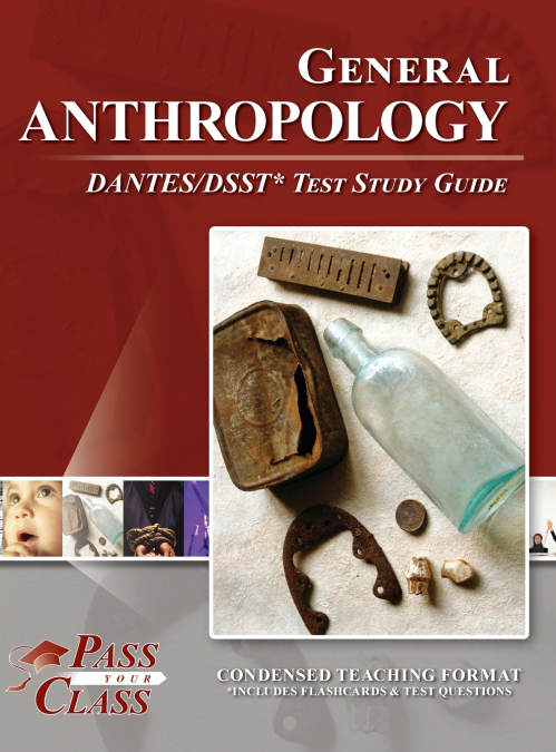 General Anthropology DANTES / DSST Test Study Guide