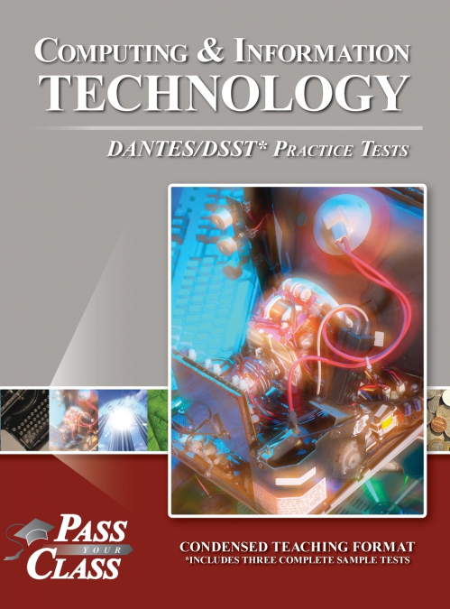 Computing and Information Technology DANTES/DSST Practice Tests