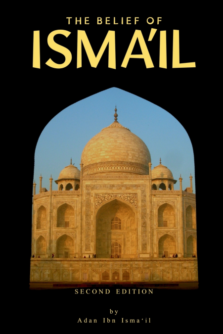 The Belief of Isma’il
