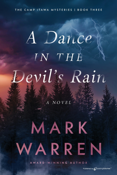 A Dance in the Devil’s Rain