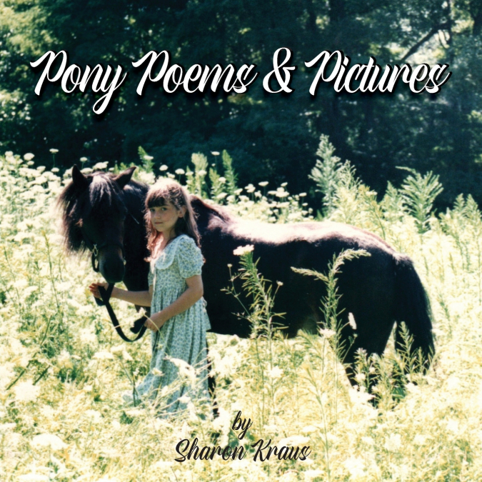 Pony Poems & Pictures