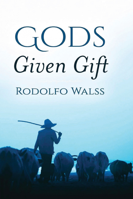 God’s Given Gift