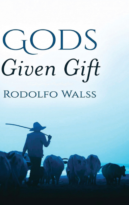God’s Given Gift