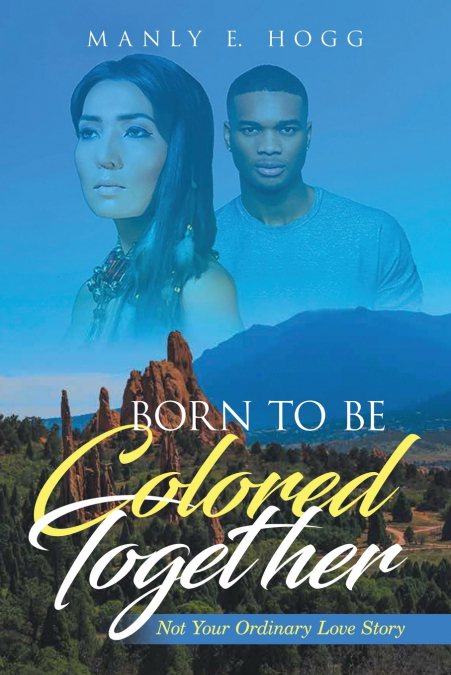 Born to be Colored Together