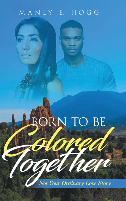 Born to be Colored Together