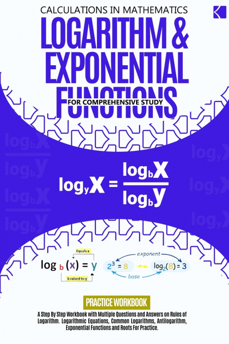 Logarithm & Exponential Functions For Comprehensive Study