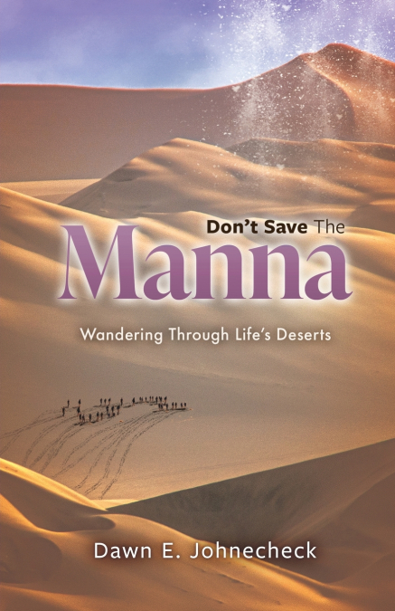 Don’t Save the Manna