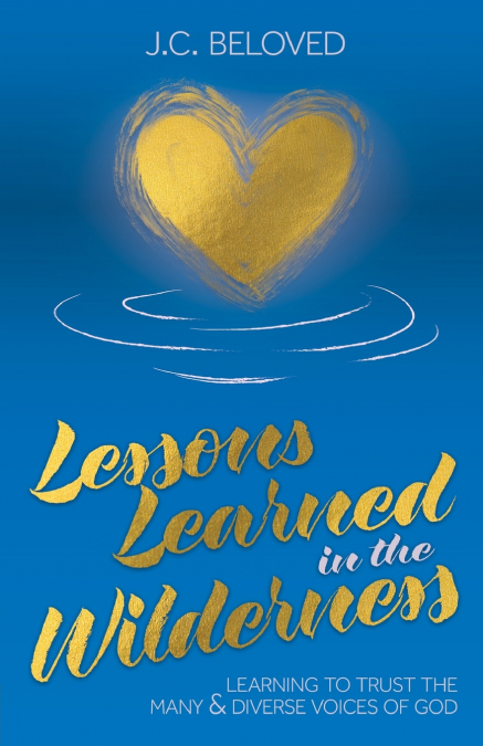 Lessons Learned in the Wilderness
