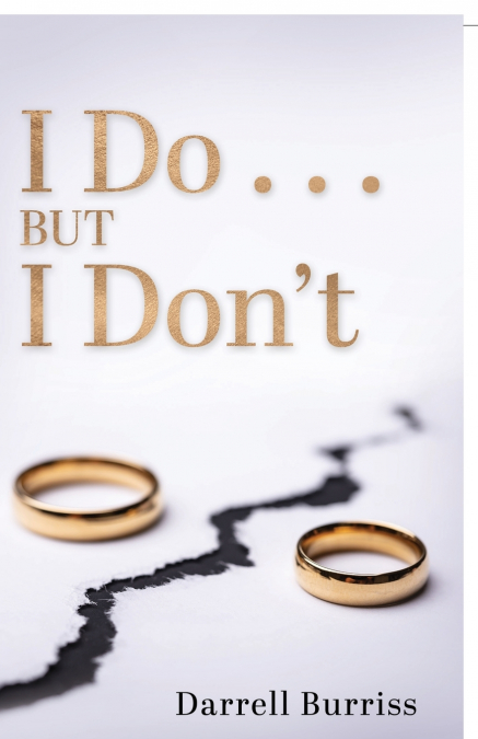 I Do but I Don’t