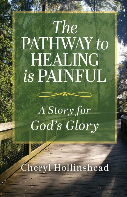 The Pathway to Healing Is Painful