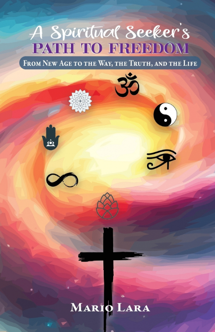 A Spiritual Seeker’s Path to Freedom