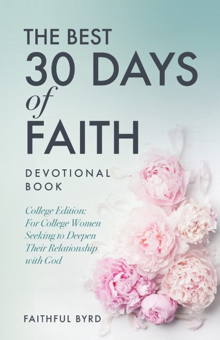 The Best 30 Days of Faith Devotional Book