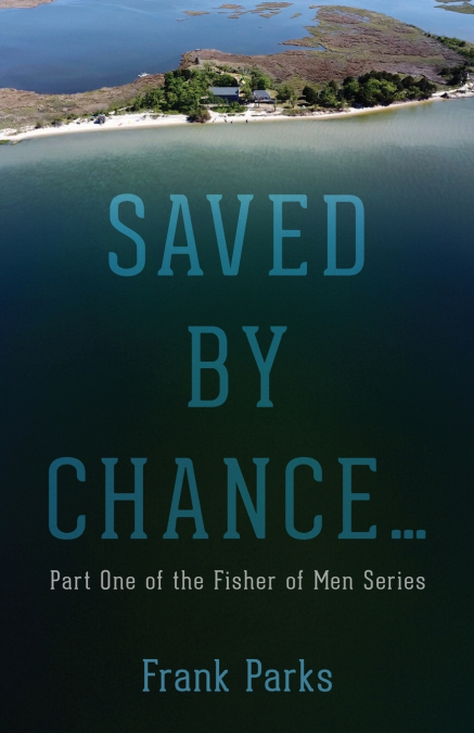 Saved by Chance...