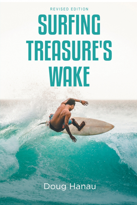 Surfing Treasure’s Wake