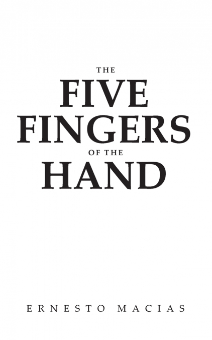 The Five Fingers Of The Hand