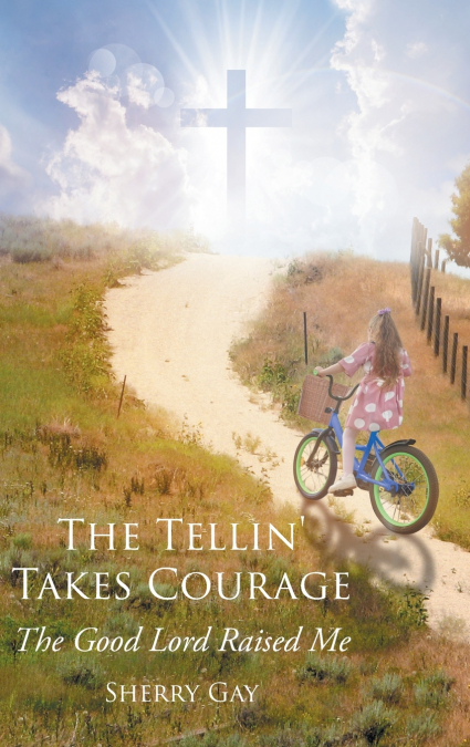 The Tellin’ Takes Courage