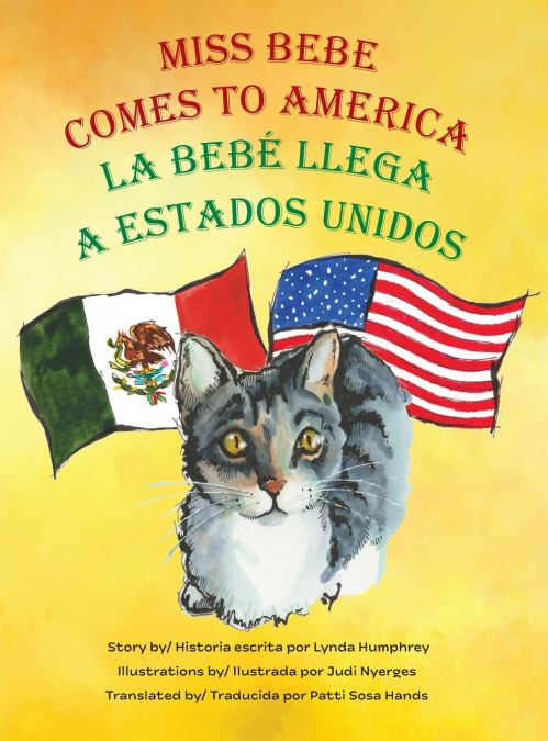 Miss Bebe Comes to America/La Bebé Llega a Estados Unidos