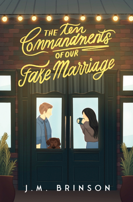The Ten Commandments of Our Fake Marriage