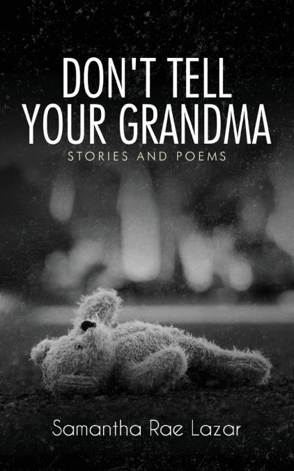 Don’t Tell Your Grandma