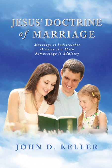 Jesus’ Doctrine of Marriage