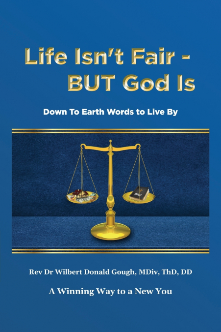 Life Isn’t Fair - But God Is!