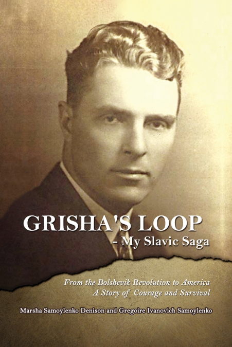 Grisha’s Loop - My Slavic Saga