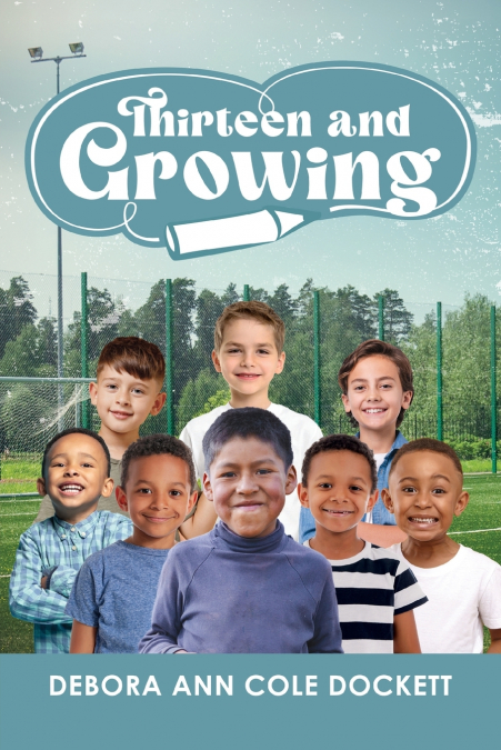 Thirteen and Growing