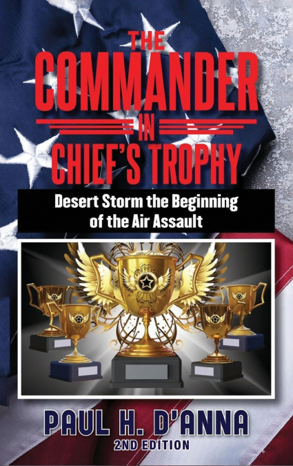 The Commander In Chief’s Trophy 2nd Edition