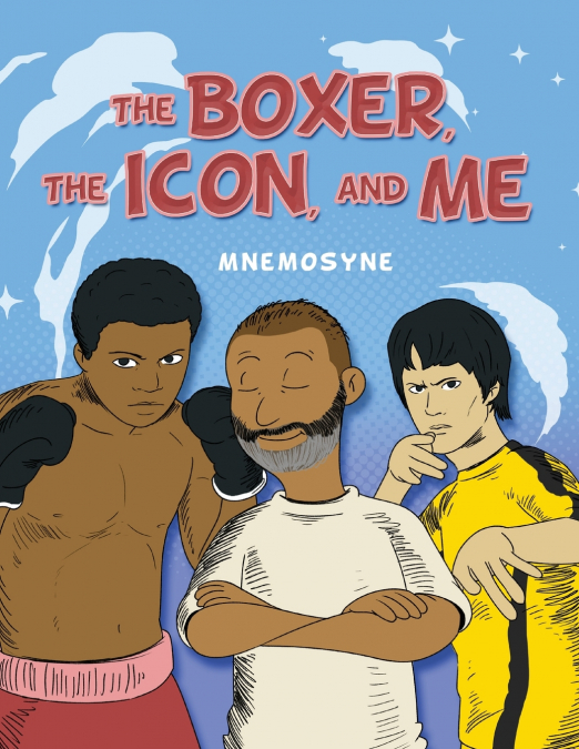The Boxer, The Icon, And Me