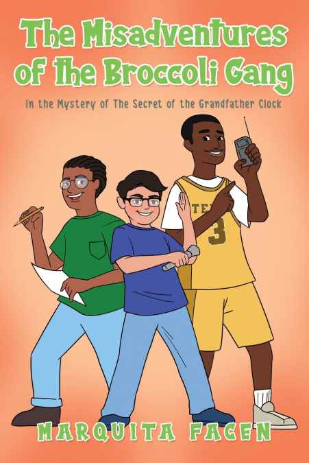 The Misadventures of the Broccoli Gang
