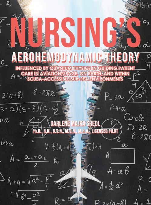 Nursing’s AEROHEMODYNAMIC THEORY