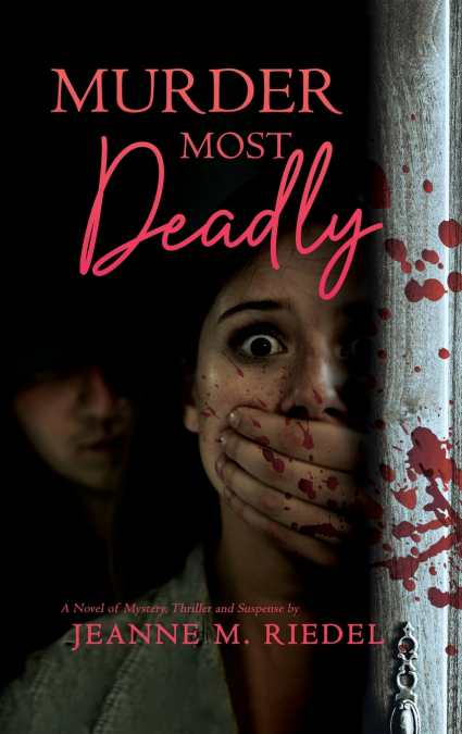 Murder Most Deadly