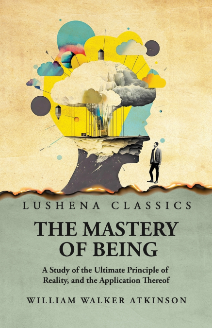 The Mastery of Being