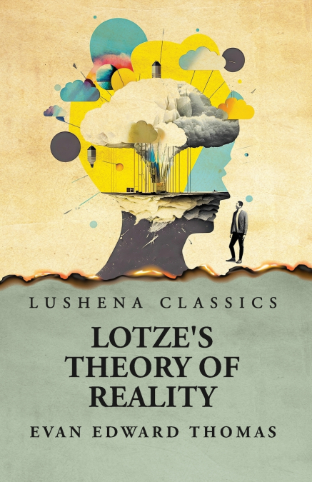 Lotze’s Theory of Reality