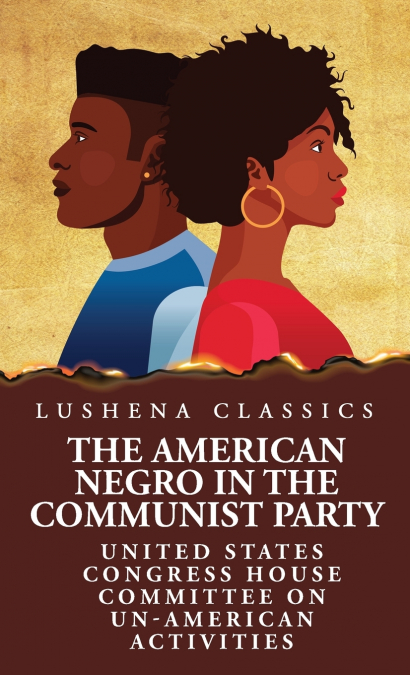 The American Negro in the Communist Party