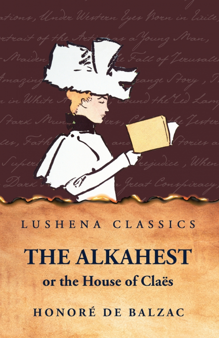 The Alkahest or The House of Claës