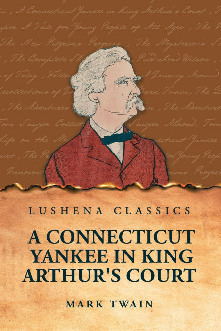 A Connecticut Yankee in King Arthur’s Court