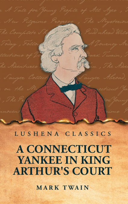 A Connecticut Yankee in King Arthur’s Court