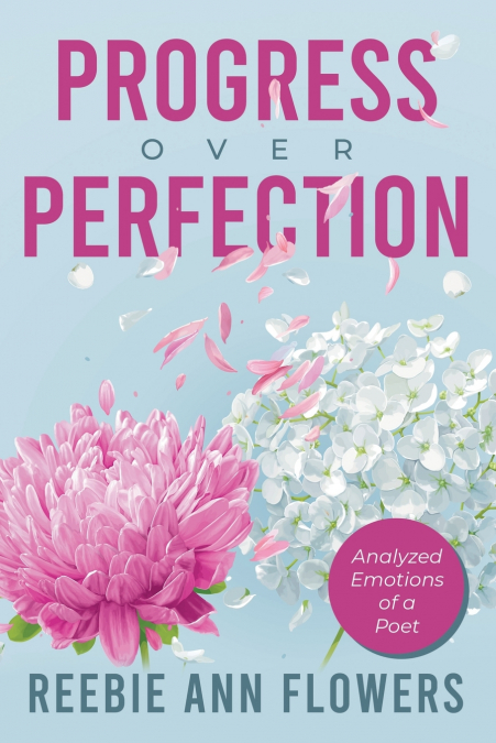 Progress Over Perfection