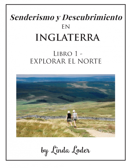 Senderismo y Descubrimiento EN Inglaterra