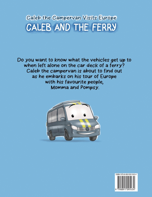 Caleb the Campervan Visits Europe