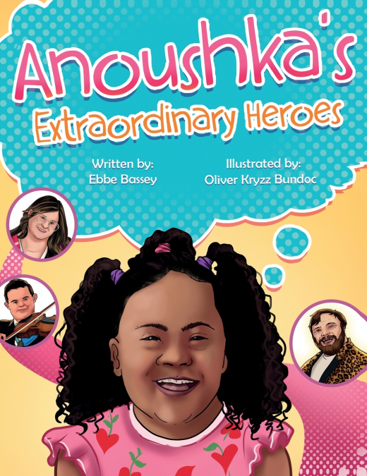 Anoushka’s Extraordinary Heroes